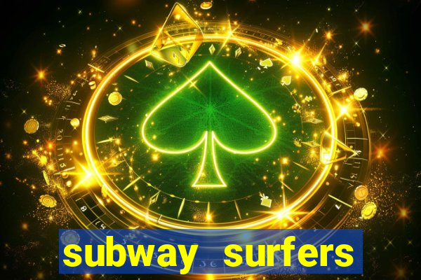 subway surfers zurich download